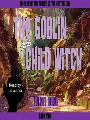 cover image of The Goblin and the Child Witch